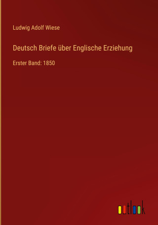 Deutsch Briefe über Englische Erziehung