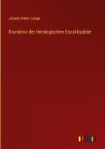 Grundriss der theologischen Encyklopädie
