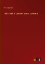 The Satires of Decimus Junius Juvenalis