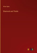 Shamrock and Thistle