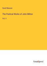 The Poetical Works of John Milton