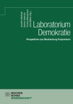 Laboratorium Demokratie - Perspektiven aus Mecklenburg-Vorpommern