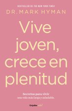 Vive Joven, Crece En Plenitud