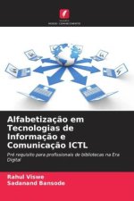 Alfabetizaç?o em Tecnologias de Informaç?o e Comunicaç?o ICTL