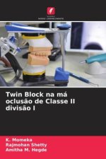 Twin Block na má oclus?o de Classe II divis?o I