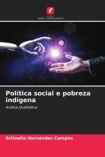 Política social e pobreza indígena