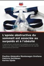 L'apnée obstructive du sommeil est associée au surpoids et ? l'obésité