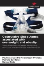 Obstructive Sleep Apnea associated with overweight and obesity