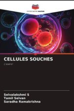 CELLULES SOUCHES