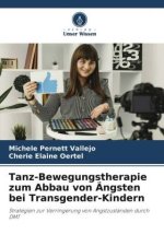 Tanz-Bewegungstherapie zum Abbau von Ängsten bei Transgender-Kindern