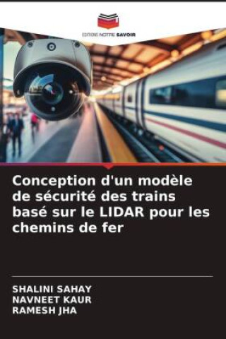 Conception d'un mod?le de sécurité des trains basé sur le LIDAR pour les chemins de fer