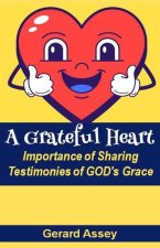 A Grateful Heart