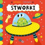 Stworki. Dotknij i sprawdź