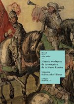 Historia verdadera de la conquista de la Nueva Espa?a