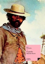 El gaucho Martín Fierro