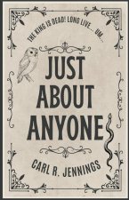 Just About Anyone