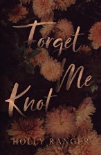 Forget Me Knot