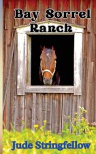 Bay Sorrel Ranch
