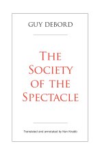 The Society of the Spectacle