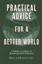 Practical Advice for a Better World