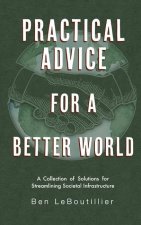 Practical Advice for a Better World