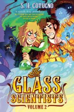 The Glass Scientists: Volume Two