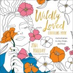 Wildly Loved Coloring Book