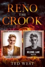Reno the Crook