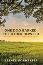 One Dog Barked, the Other Howled