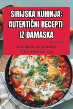 KUCHNIA SYRYJSKA AUTENTYCZNE PRZEPISY Z DAMASZKU