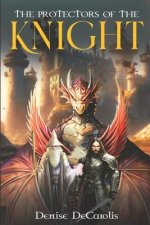The Protectors of The Knight