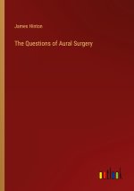 The Questions of Aural Surgery