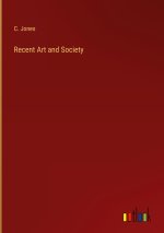 Recent Art and Society