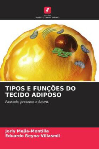 TIPOS E FUNÇ?ES DO TECIDO ADIPOSO