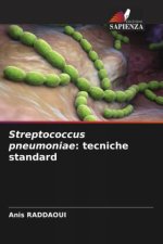 Streptococcus pneumoniae: tecniche standard
