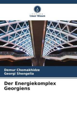 Der Energiekomplex Georgiens