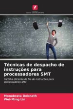 Técnicas de despacho de instruç?es para processadores SMT