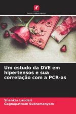 Um estudo da DVE em hipertensos e sua correlaç?o com a PCR-as