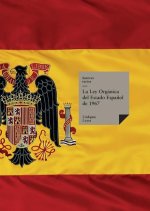 La Ley Orgánica del Estado Espa?ol de 1967