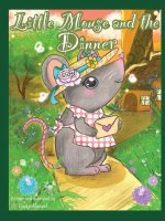 Little Mouse And The Dinner