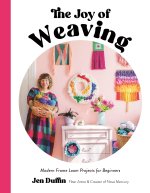 The Joy of Weaving