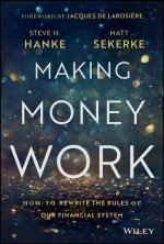 Making Money Work