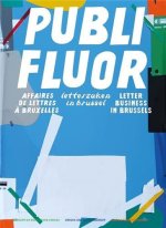 Publi Fluor, Affaires de lettres A Bruxelles /franCais/anglais/nEerlandais