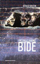 Une Balle dans le bide