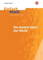 Die dunklen Seiten der Musik. EinFach Musik