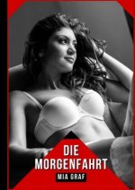 Die Morgenfahrt