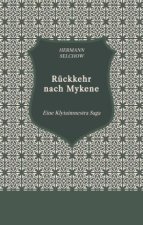 Rückkehr nach Mykene