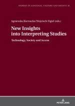 New Insights into Interpreting Studies.