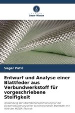 Entwurf und Analyse einer Blattfeder aus Verbundwerkstoff für vorgeschriebene Steifigkeit