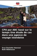 CPA par ABC basé sur le temps Une étude de cas dans une agence de voyage islandaise